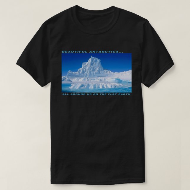 T-shirt Le bel Antarctique - tout autour de nous (la terre (Design devant)
