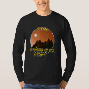 T-shirt Le Belize est toujours dans mon cœur