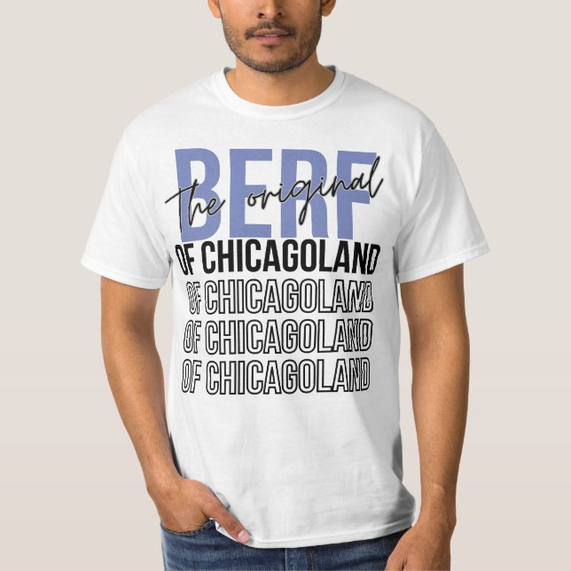T-shirt Le Berf Original De Chicagoland Funny Printing (Devant)
