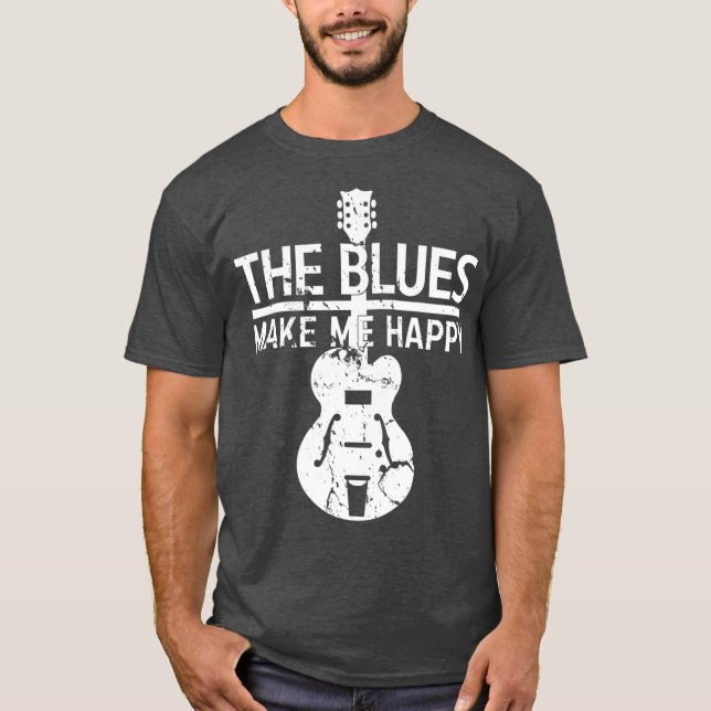 T-shirt Le Blues Me Rend Heureux Musique Funny Rock Band (Devant)