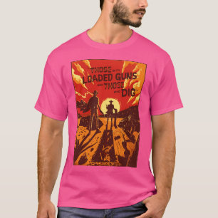 T-shirt Le Bon La Mauvaise Et La Mauvaise Citation De Clin