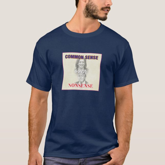 T-shirt Le bon sens pour les absurdités - Vote 2024 (Devant)
