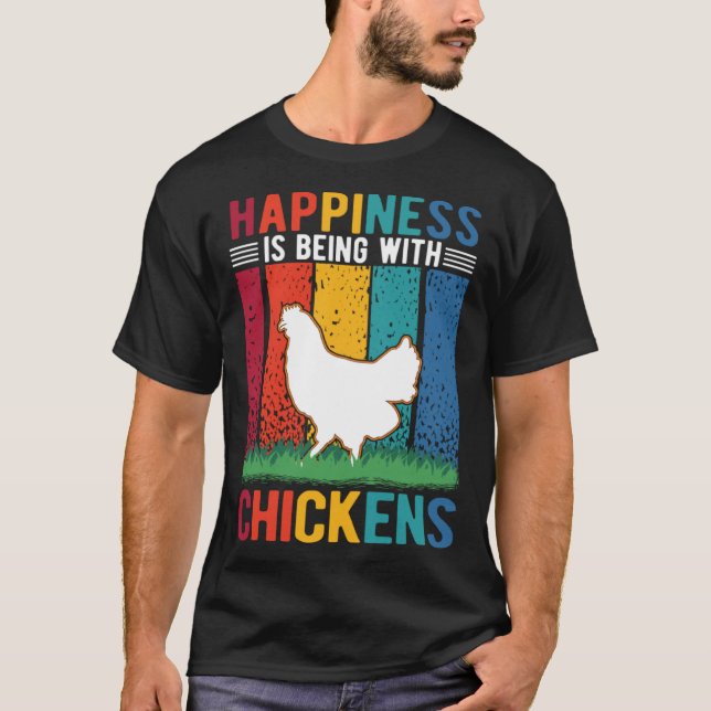 T-shirt Le bonheur avec les poulets (Devant)