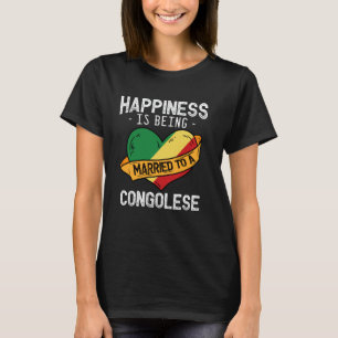 T-shirt Le bonheur, c'est être marié à une femme congolais