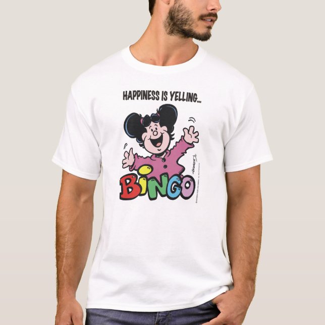 T-shirt Le bonheur c'est hurler BINGO ! (Devant)