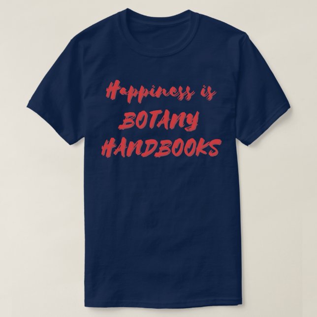 T-shirt Le bonheur, c'est la botanique (Design devant)