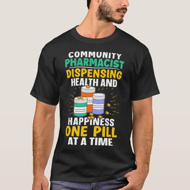 T-shirt Le Bonheur Des Pharmaciens Communautaires Une Pilu (Devant)