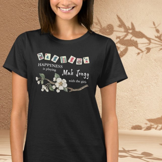 T-shirt Le bonheur est de jouer Mah Jongg avec les filles (Créateur téléchargé)