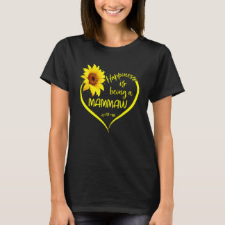 T-shirt Le bonheur est d'être une fête des mères de Mammaw