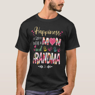 T-shirt Le Bonheur Est D'Être Une Mère Maman Et Grand-Mère