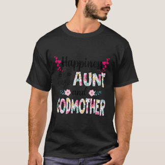 T-shirt Le Bonheur Est D'Être Une Tante Et Des Fleurs Godm