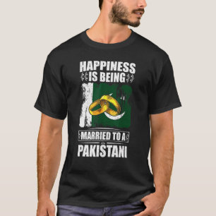 T-shirt Le Bonheur Est Marié À Un Pakistan Pakistanais
