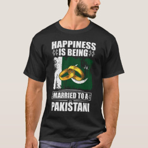 T-shirt Le Bonheur Est Marié À Un Pakistanais