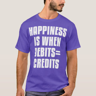T-shirt Le Bonheur Est Quand Les Débits Crédits 5