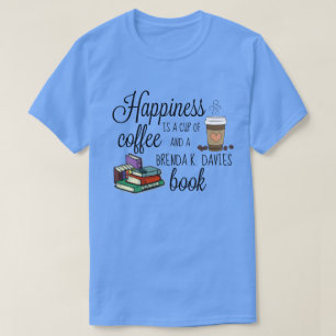 T-shirt Le Bonheur Est Un Livre De Brenda K Davies