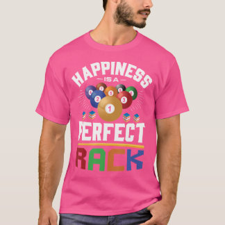 T-shirt Le Bonheur Est Un Rack Parfait Funny Pool Billard 