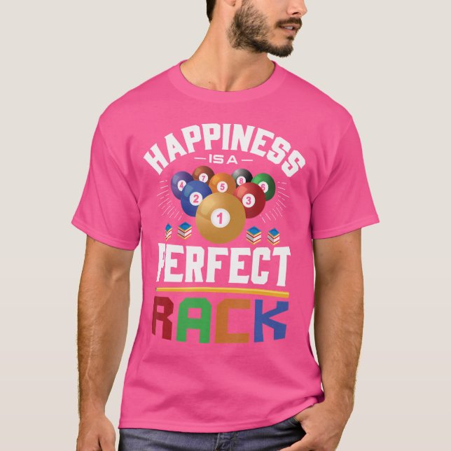 T-shirt Le Bonheur Est Un Rack Parfait Funny Pool Billard  (Devant)