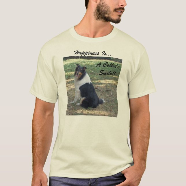 T-shirt Le Bonheur Est.. Un sourire de Collie.. (Devant)