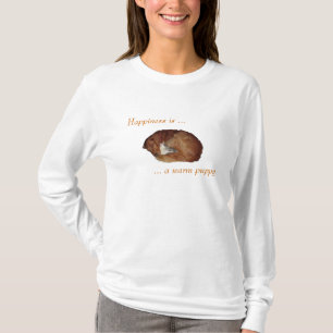 T-shirt Le bonheur est… une chemise chaude de chiot