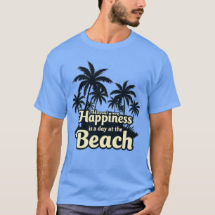 T-shirt Le bonheur est une journée au Beach Retro Palm