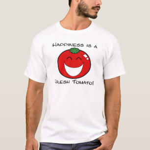 T-shirt Le bonheur est une tomate fraîche !
