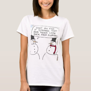 T-shirt Le bonhomme de neige est allé à la Floride