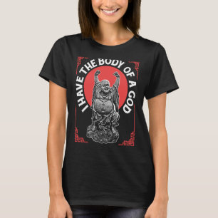 T-shirt Le Bouddhisme Religieux A Un Corps De Dieu Trop Ma