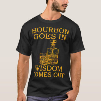 T-shirt le bourbon dit que la sagesse sort