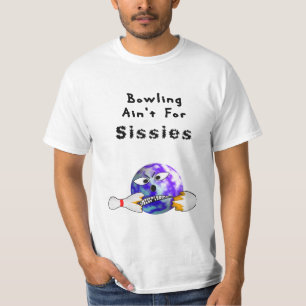 T-shirt Le bowling n'est pas pour des poules mouillées