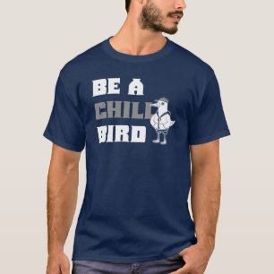 T-shirt Le Bronx Blue Chill Bird Drôle Dessin Animé Mouett