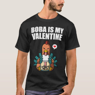 T-shirt Le Bubble Tea est ma Saint-Valentin Poulet Anti Sa