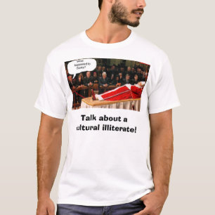 T-shirt le buisson/pape/Père Noël, parlent d'un illettr