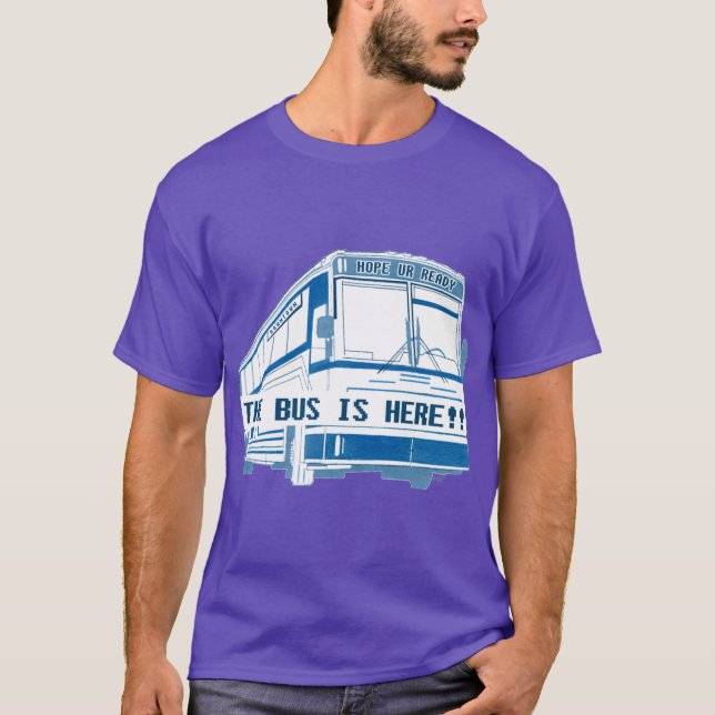 T-shirt Le bus est trop grand ici (Devant)