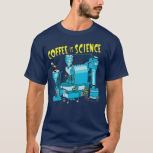 T-shirt Le café est la science