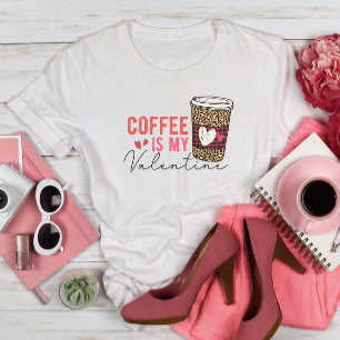 T-shirt Le café est ma Saint Valentin