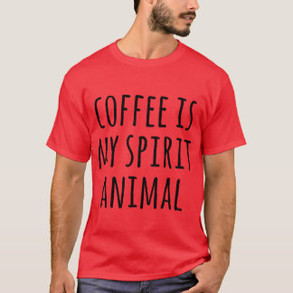 T-shirt LE CAFÉ EST MON ANIMAL D'ÂME cadeau