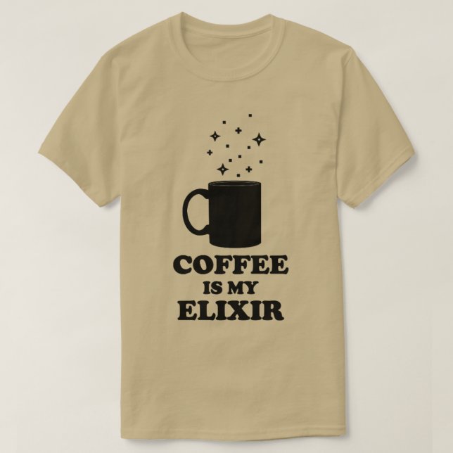 T-shirt Le Café Est Mon Elixir (Design devant)