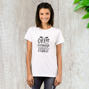 T-shirt Le Café Est Une Langue En Soi