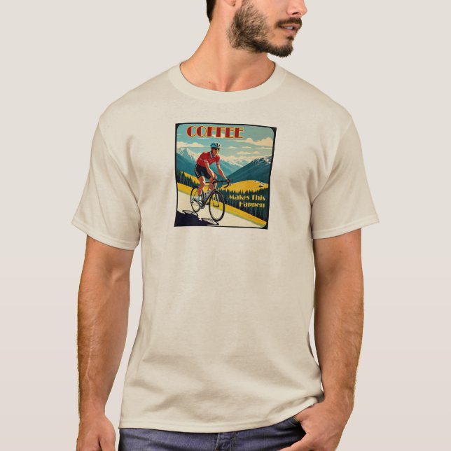 T-shirt Le Café Fait Que Cela Se Passe En Cyclisme (Devant)