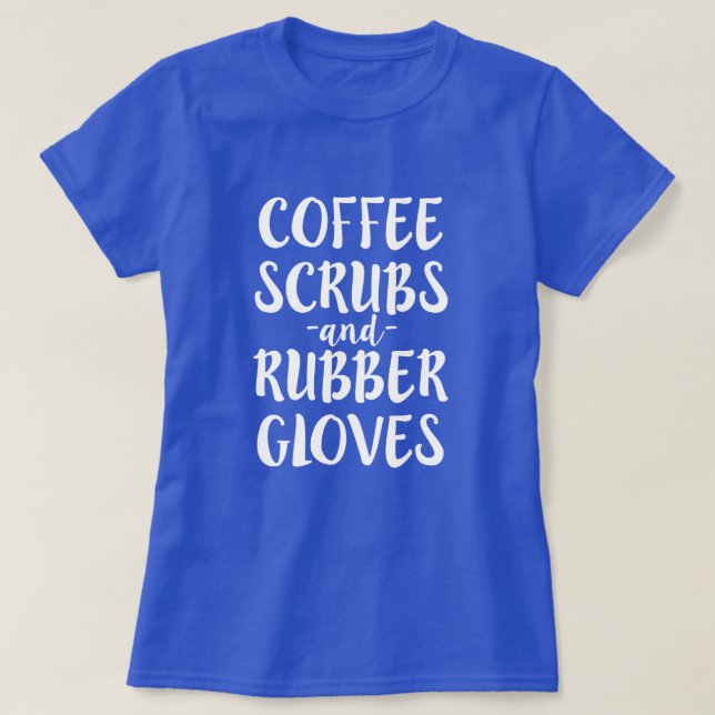 T-shirt Le café frotte et les femmes en caoutchouc de (Design devant)
