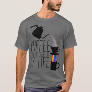T-shirt Le café illumine ma vie