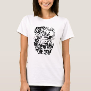 T-shirt Le café me lève du squelette mort