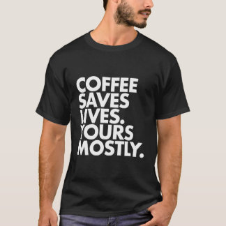 T-shirt Le Café Sauvait Vit Principalement Pour Noël
