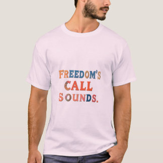 T-shirt Le Call Sound de Freedom