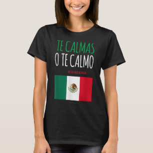 T-shirt Le Calmas O Le Calmo Drôle Cadeau Mexicain Mexicai