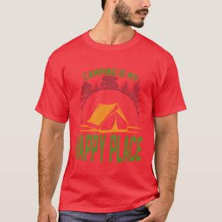 T-shirt Le camping est mon endroit heureux drôle
