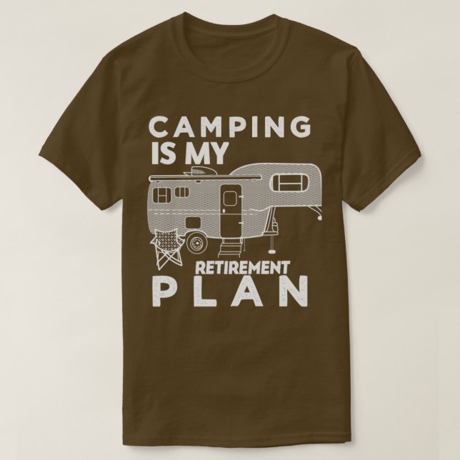 T-shirt Le camping est mon plan de retraite 10 (Design devant)