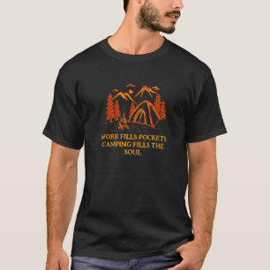 T-shirt Le Camping Remplit Le Devis Motivationnel Soul Cam