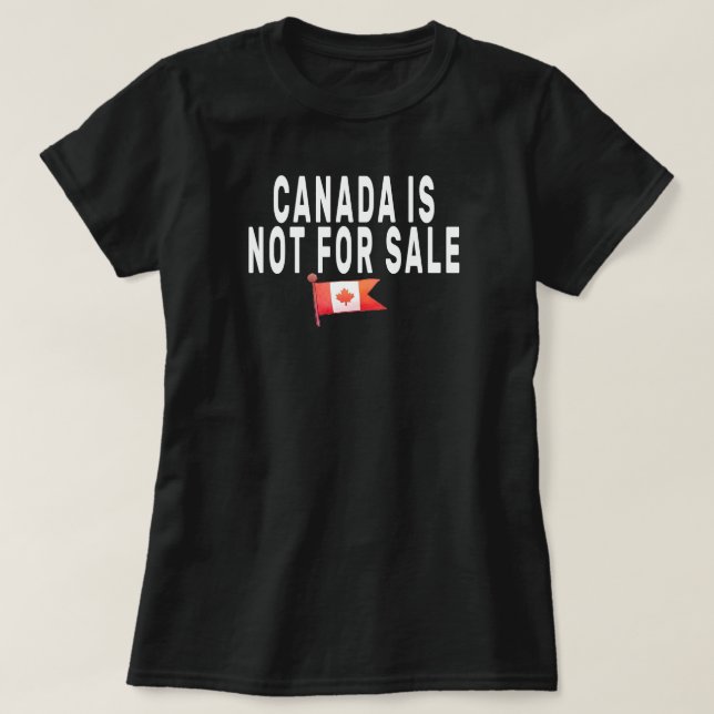 T-shirt Le Canada n'est pas à vendre, fier d'être une chem (Design devant)