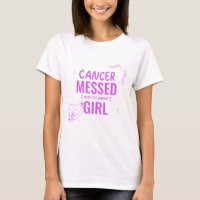 "Le Cancer A Mis La Mauvaise Fille Au Courant"